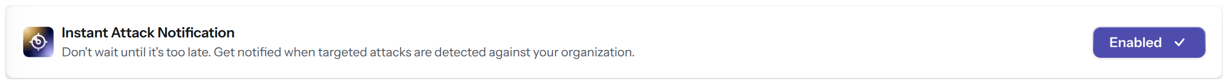 Enable Instant Attack Notification from the Alerts page